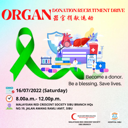 ORGAN DONATION RECRUITMENT CAMPAIGN Malaysian Red Crescent Society