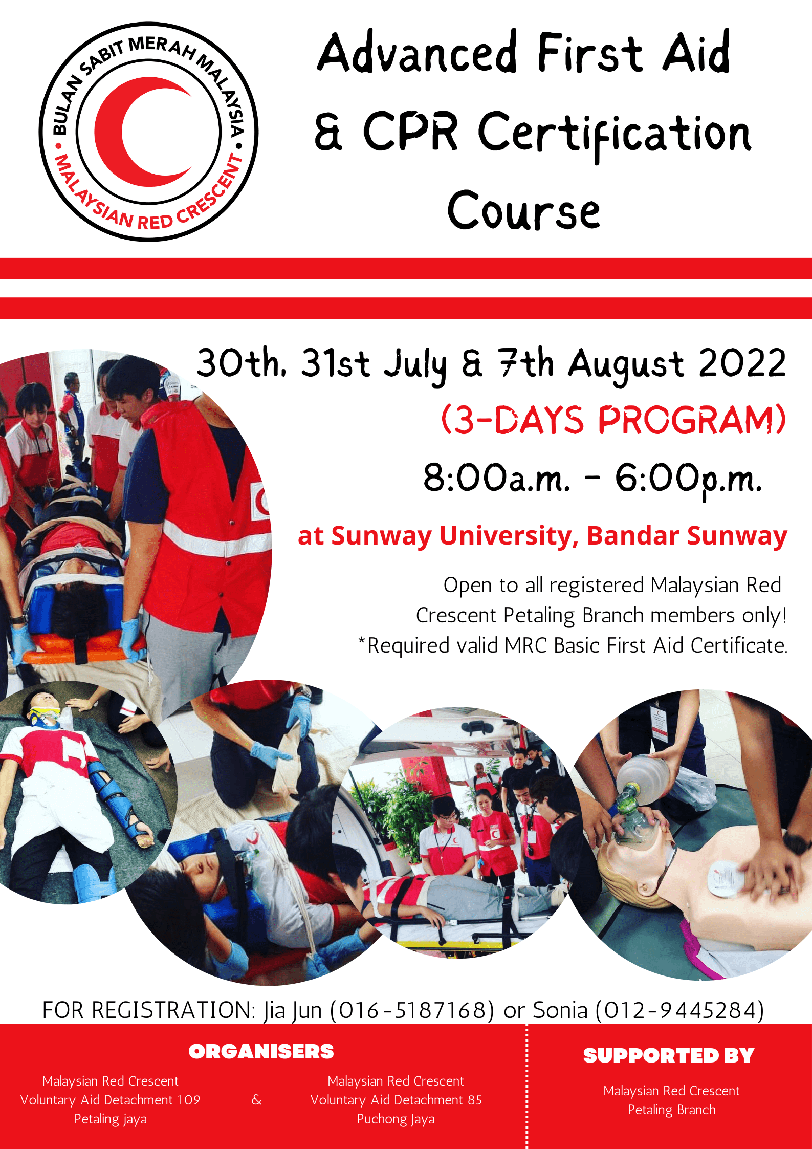 Advanced First Aid (AFA/PCL) (Day 3) Malaysian Red Crescent Society